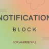 Notification Block for 66biolinks Plugin